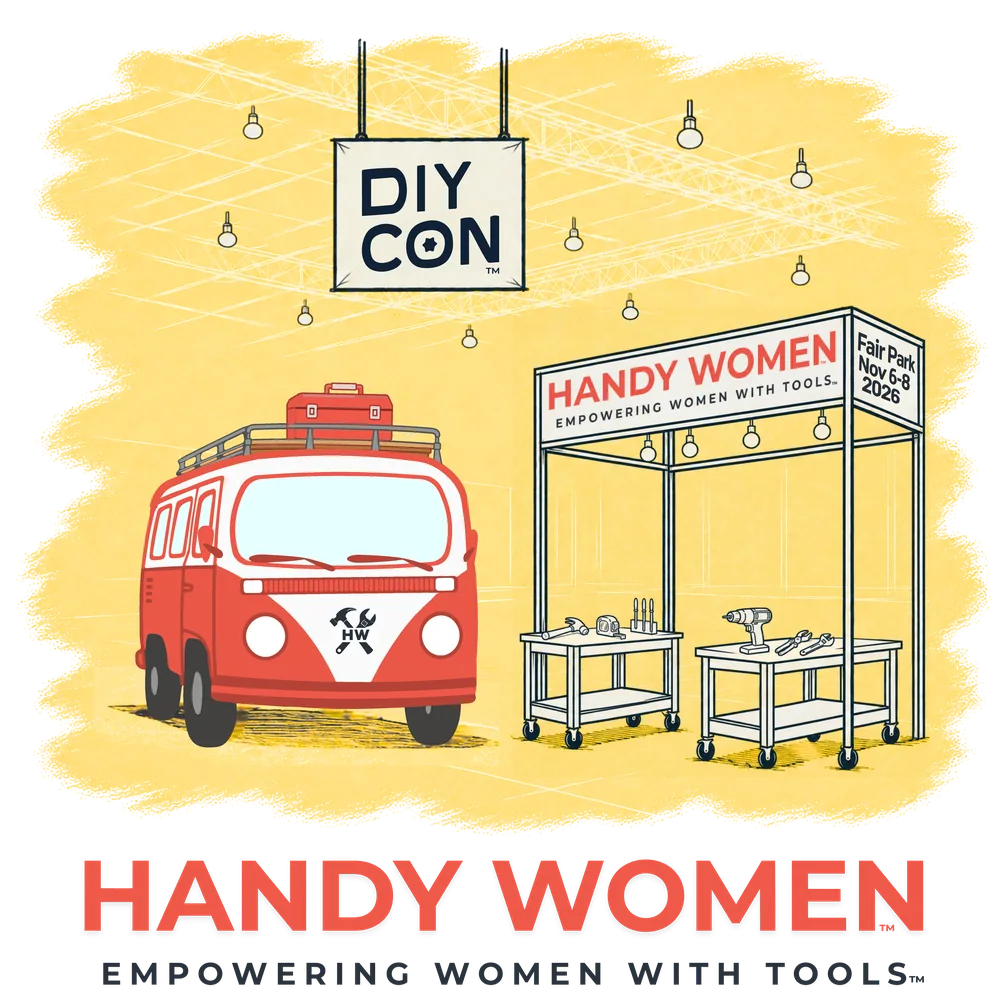 Handy Women van and booth under a DIY CON sign at Fair Park, Dallas, November 6-8, 2026. Handy Women, empowering women with tools.